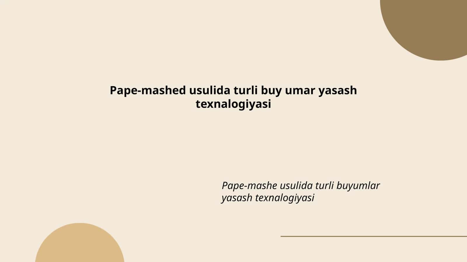 Pape-mashed usulida turli buy umar yasash texnalogiyasi 1