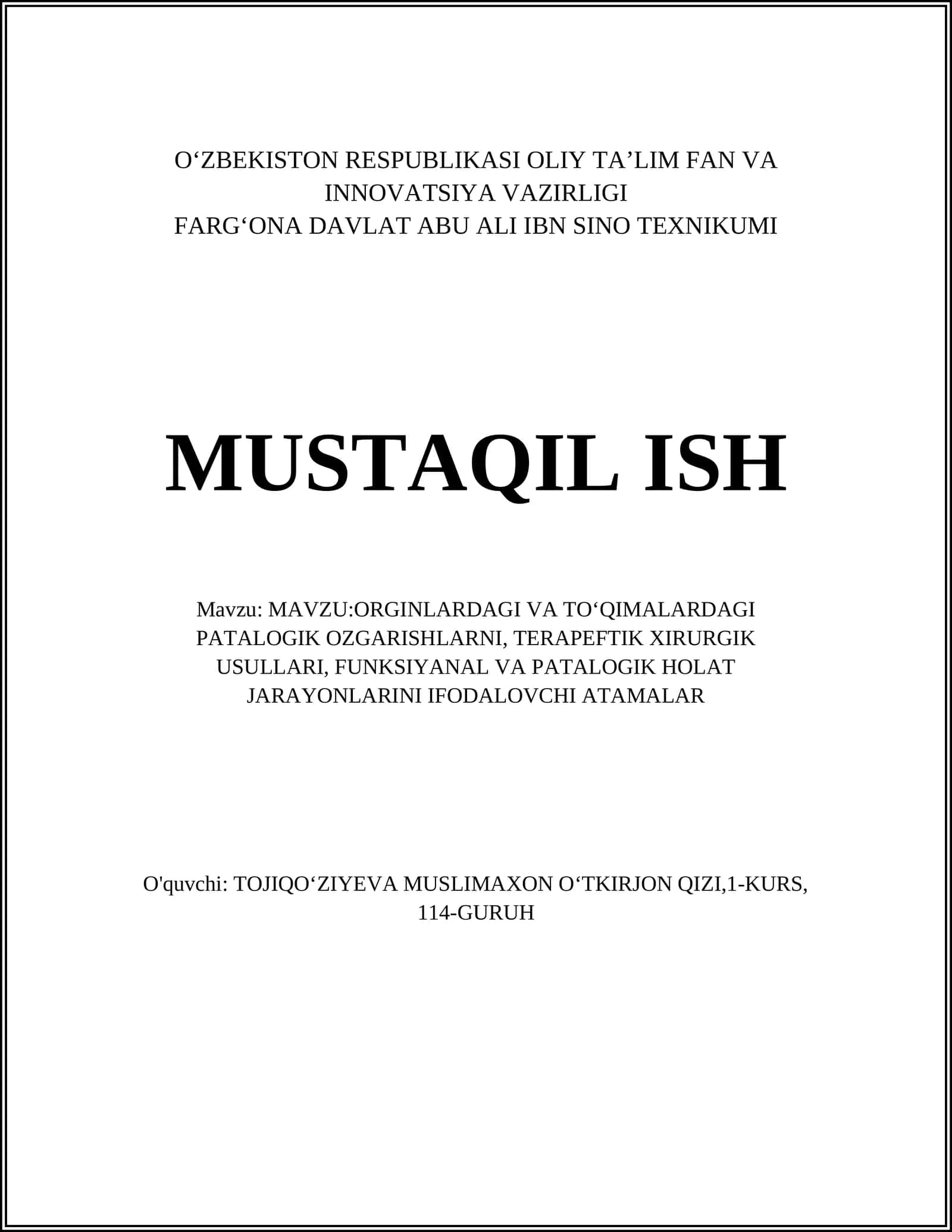 ORGANLARDAGI VA TO‘QIMALARDAGI PATOLOGIK O‘ZGARISHLARNI, TERAPEFTIK XIRURGIK USULLARI, FUNKSIYANAL VA PATOLOGIK HOLAT JARAYONLARINI IFODALOVCHI ATAMALAR 1