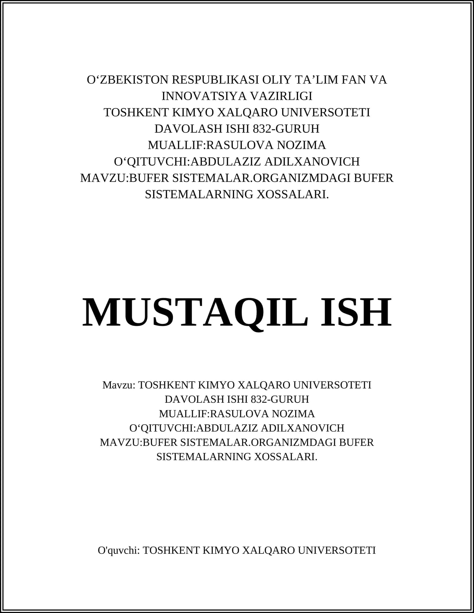 BUFER SISTEMALAR.ORGANIZMDAGI BUFER SISTEMALARNING XOSSALARI 1
