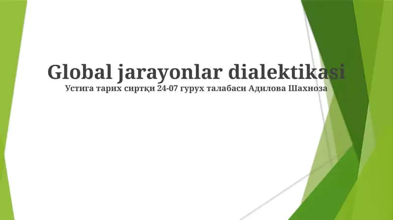 Global jarayonlar dialektikasi 1