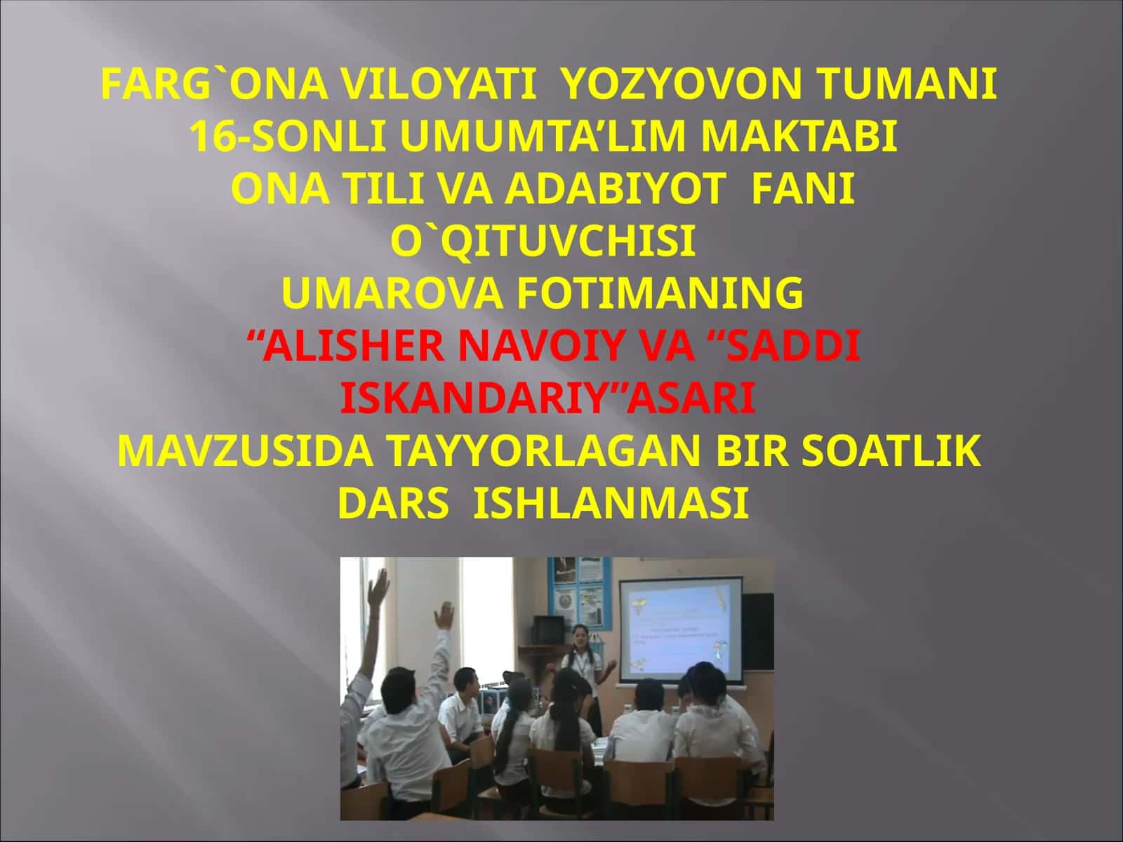 11-sinf Adabiyot fanidan Saddi Iskandariy dostoni dars ishlanmasi 1
