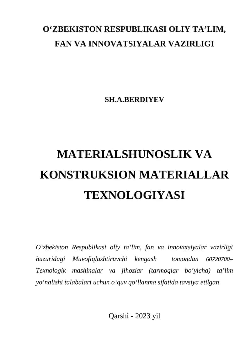 Materialshunoslik va konstruksion materiallar texnologiyasi 1