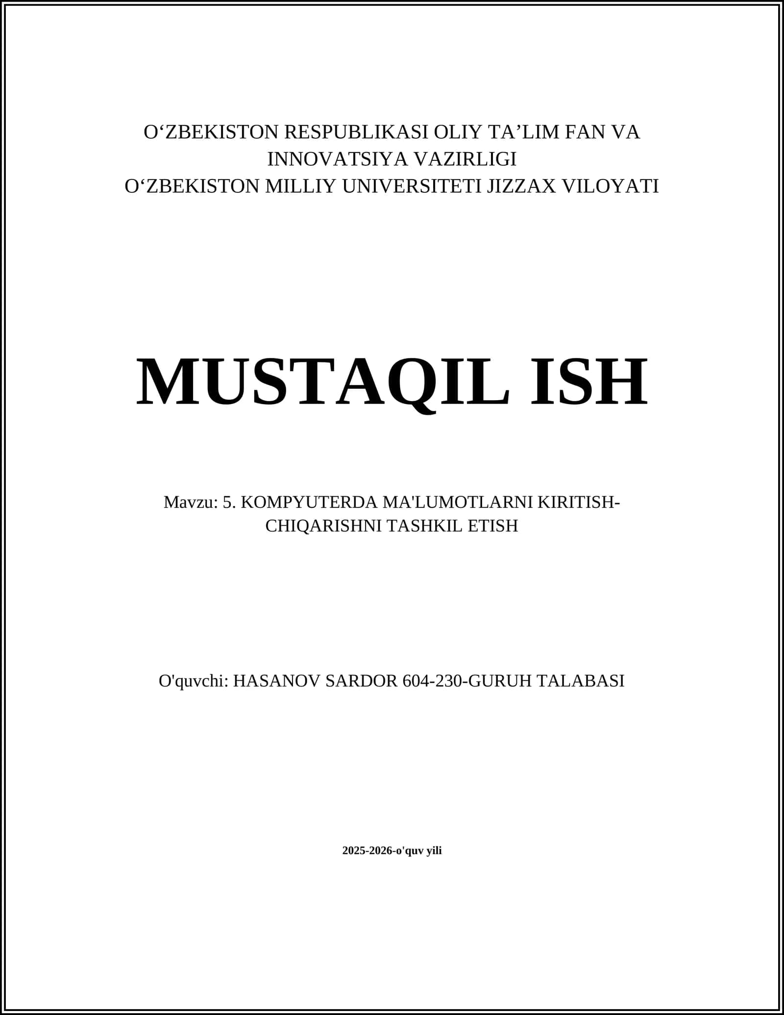 5. KOMPYUTERDA MA'LUMOTLARNI KIRITISH-CHIQARISHNI TASHKIL ETISH 1