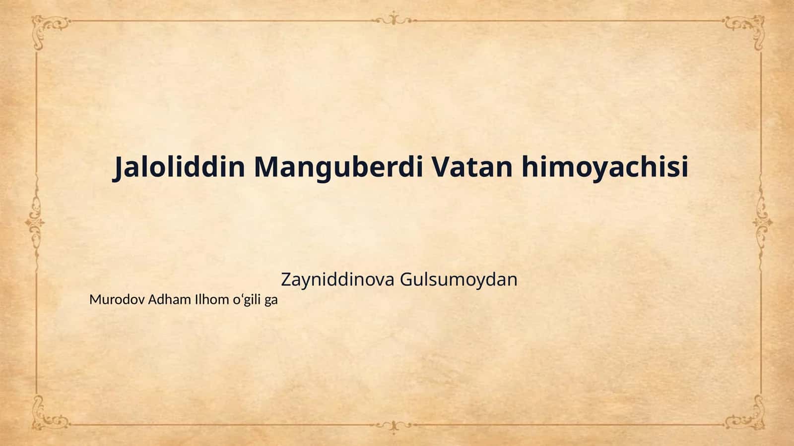 Jaloliddin Manguberdi Vatan himoyachisi 1