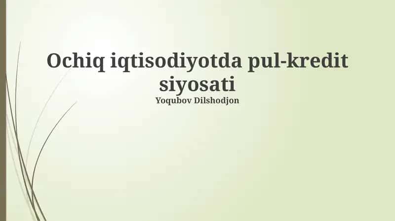 Ochiq iqtisodiyotda pul-kredit siyosati 1