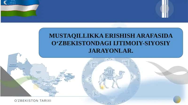 MUSTAQILLIKKA ERISHISH ARAFASIDA O‘ZBEKISTONDAGI IJTIMOIY-SIYOSIY JARAYONLAR. 1