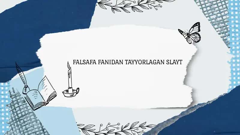 FALSAFA FANIDAN TAYYORLAGAN SLAYT 1