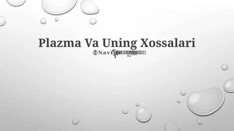 Plazma Va Uning Xossalari 1