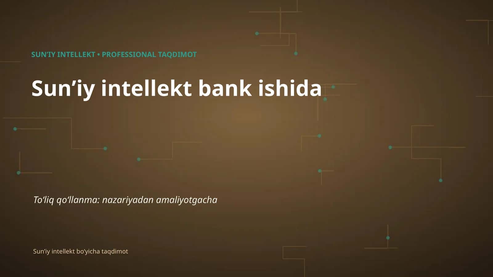 SUNʼIY INTELLEKT • PROFESSIONAL TAQDIMOT 1