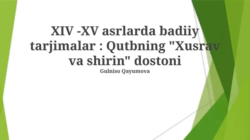 Qutbning "Xusrav va Shirin" dostoni 1