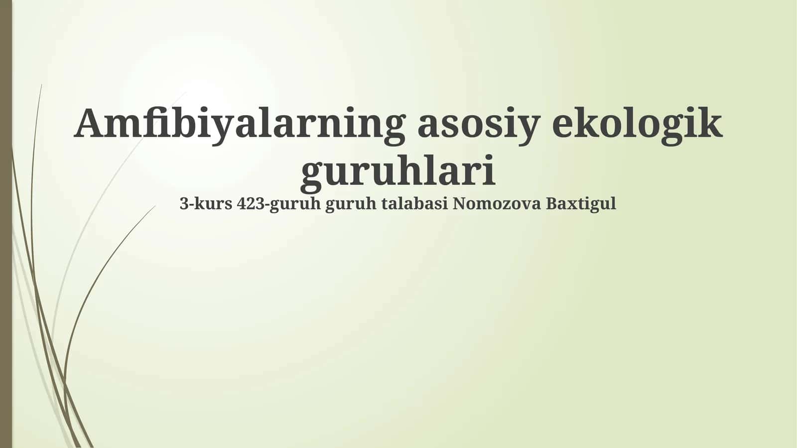 Amfibiyalarning asosiy ekologik guruhlari 1