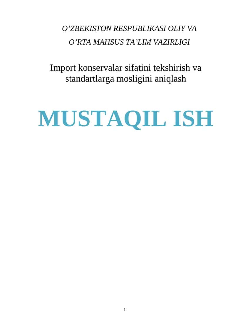 Import konservalar sifatini tekshirish va standartlarga mosligini aniqlash 1