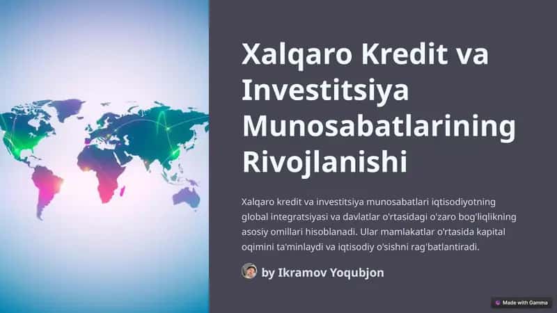 Xalqaro Kredit va Investitsiya Munosabatlarining Rivojlanishi 1