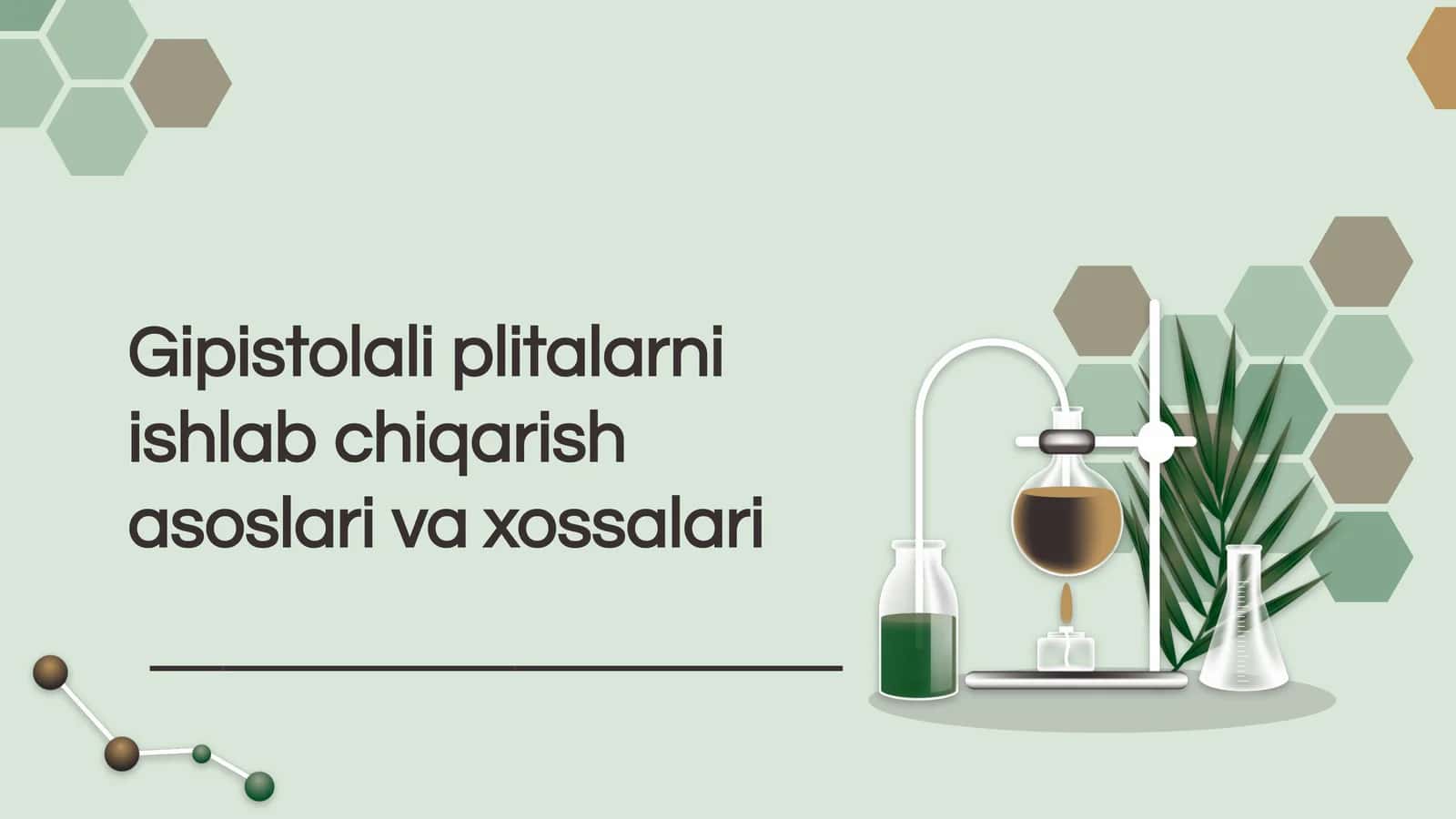 Gipistolali plitalarni ishlab chiqarish asoslari va xossalari 1