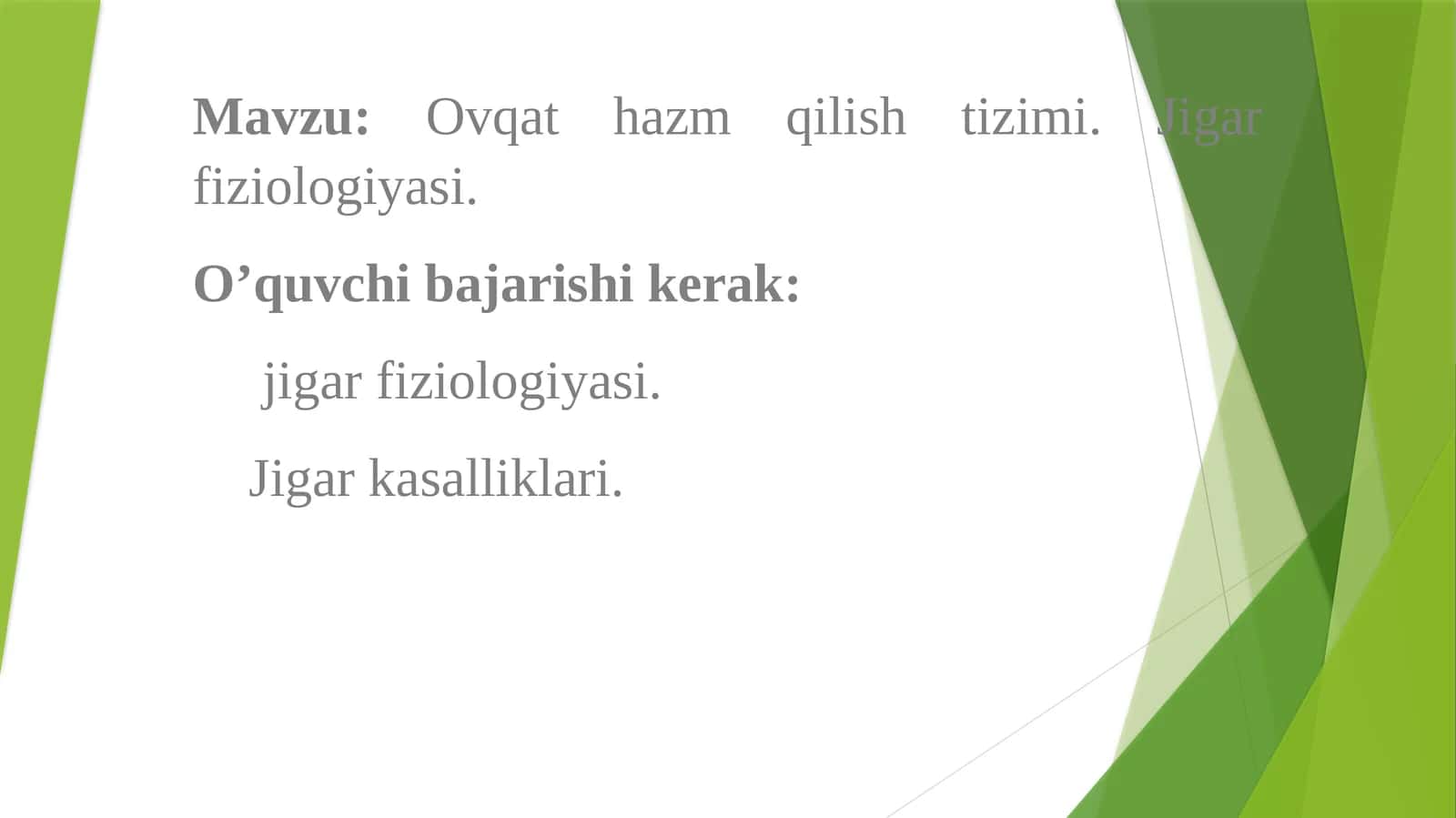 Ovqat hazm qilish tizimi. Jigar fiziologiyasi 1