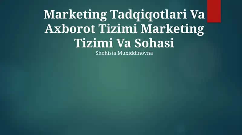 Marketing Tadqiqotlari Va Axborot Tizimi Marketing Tizimi Va Sohasi 1