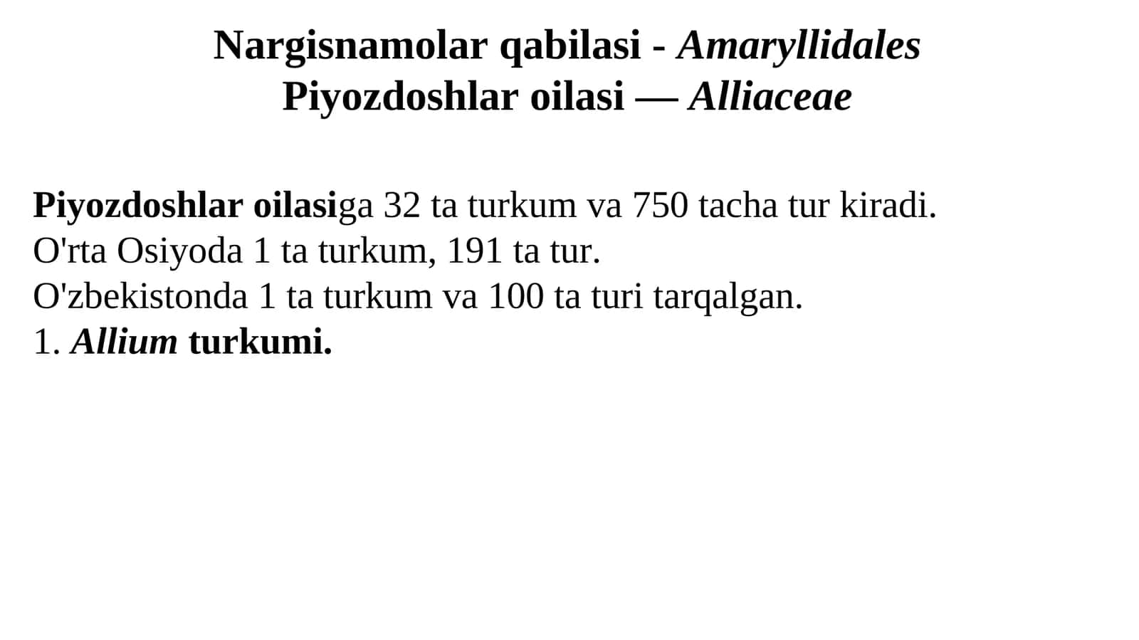 Piyozdoshlar oilasi 1