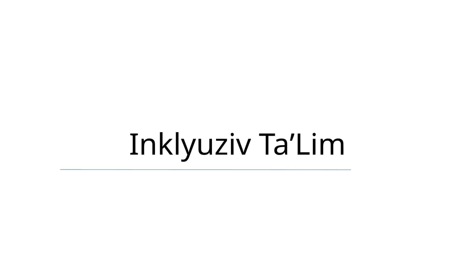 Inklyuziv TaʼLim 1