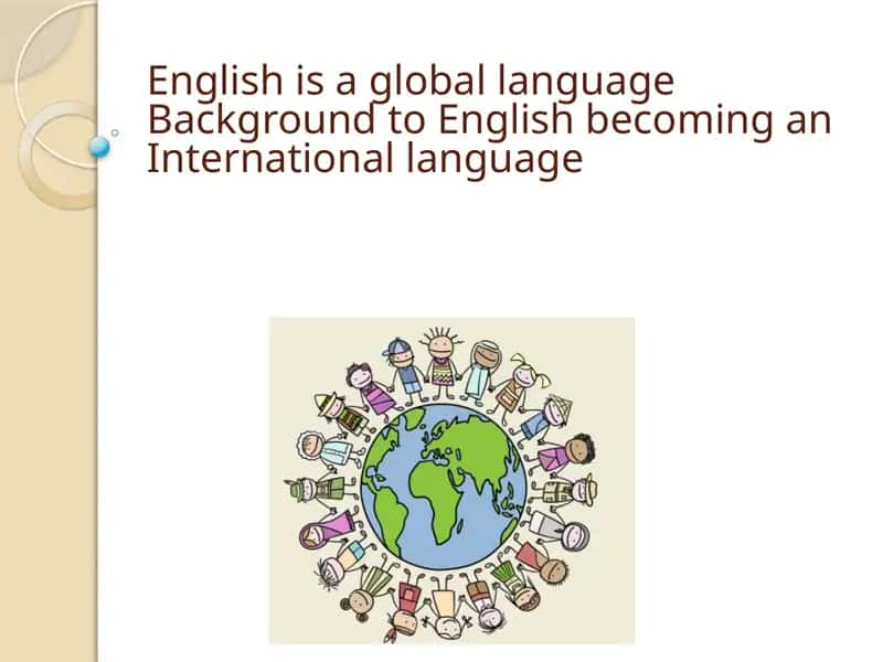 Background to English becoming an International language 1