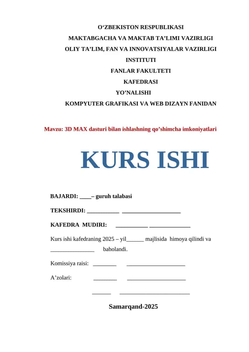 Kurs ishi:  3D MAX dasturi bilan ishlashning qo’shimcha imkoniyatlari 1
