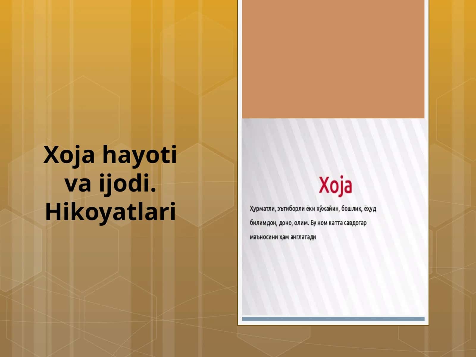 9-sinf Adabiyot fanidan Xoja hayoti va ijodi mavzuda dars ishlanma 1