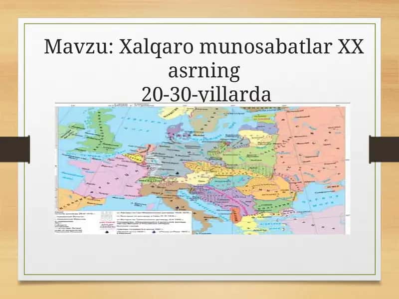Xalqaro munosabatlar XX asrning20-30-yillarda 1