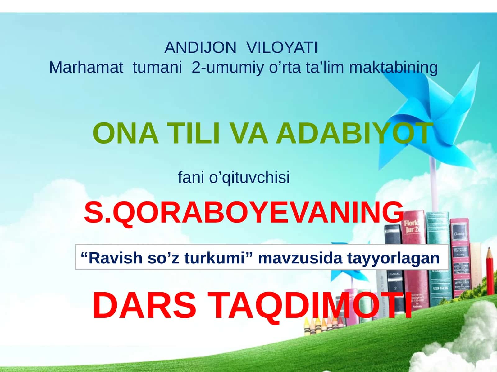 5-sinf Ona tili fanidan Ravish so'z turkumi mavzuda dars taqdimot 1