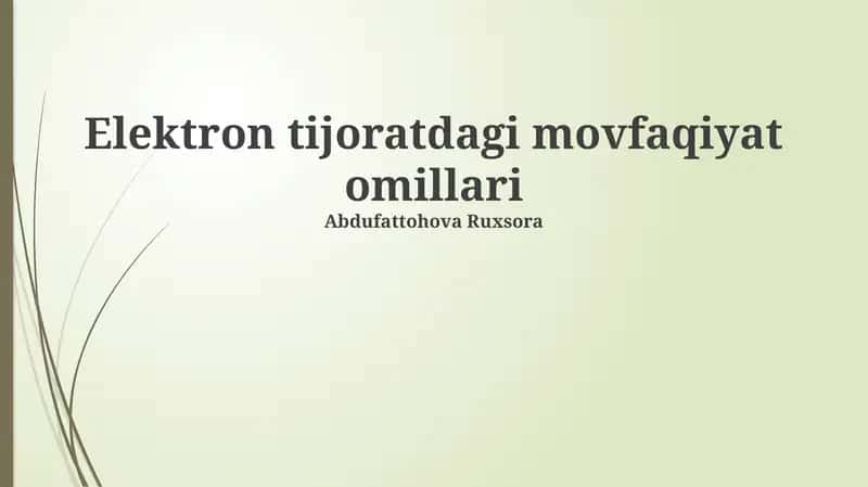 Elektron tijoratdagi movfaqiyat omillari 1