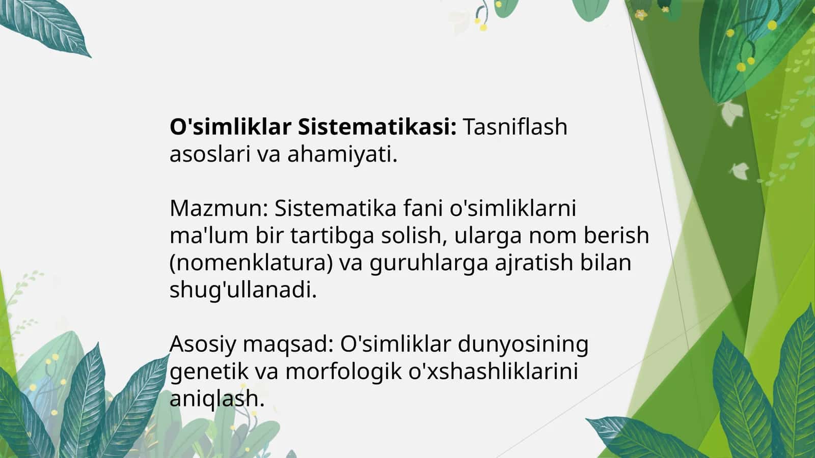 O'simliklar Sistematikasi: Tasniflash asoslari va ahamiyati 1