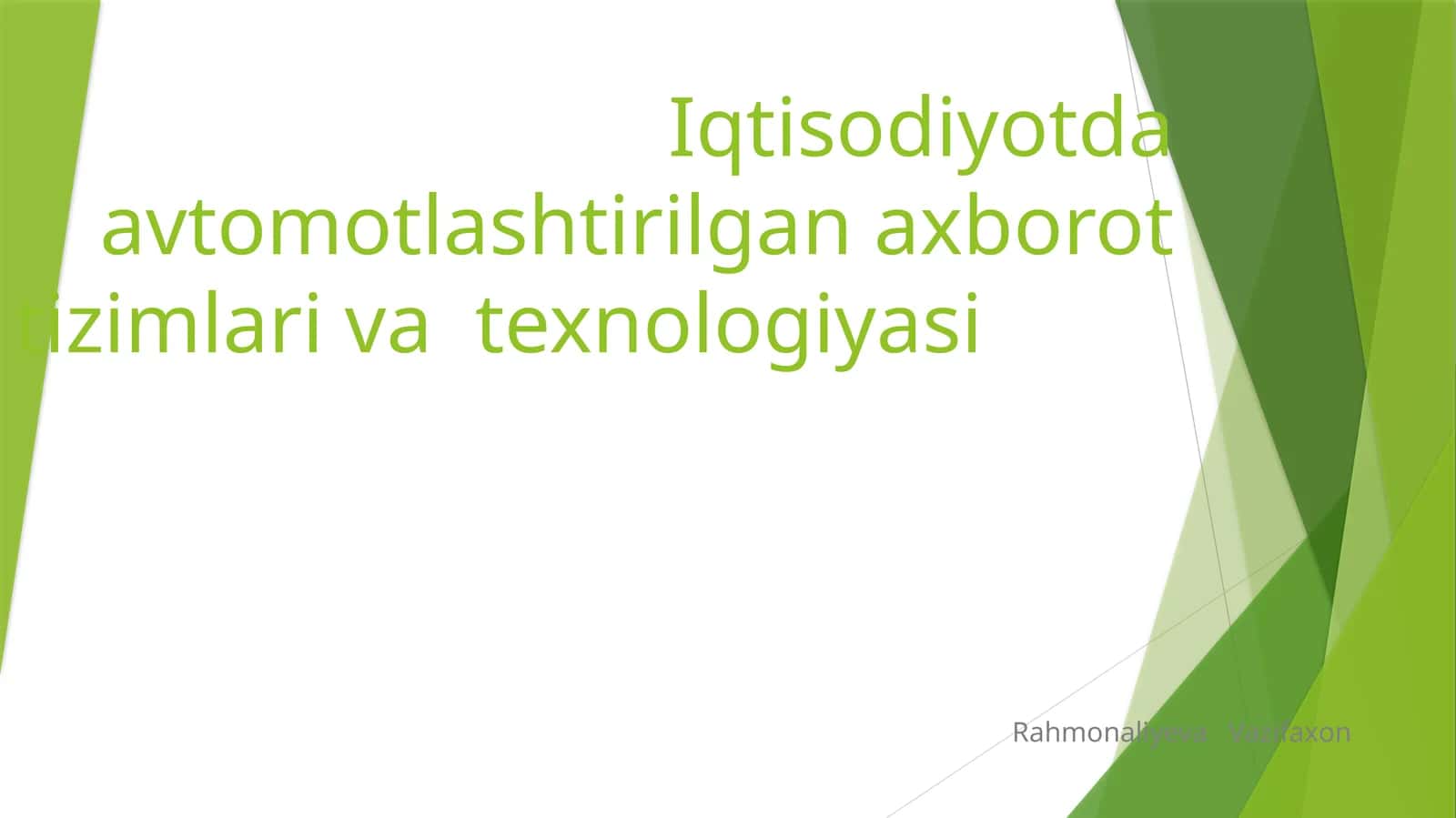 Avtomatlashtirilgan axborot tizimlari va texnologiyasi 1