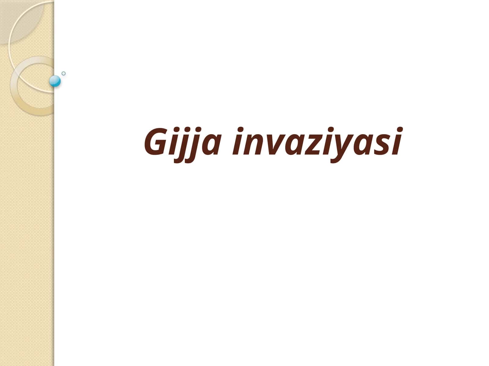 gijja invaziyasi 1