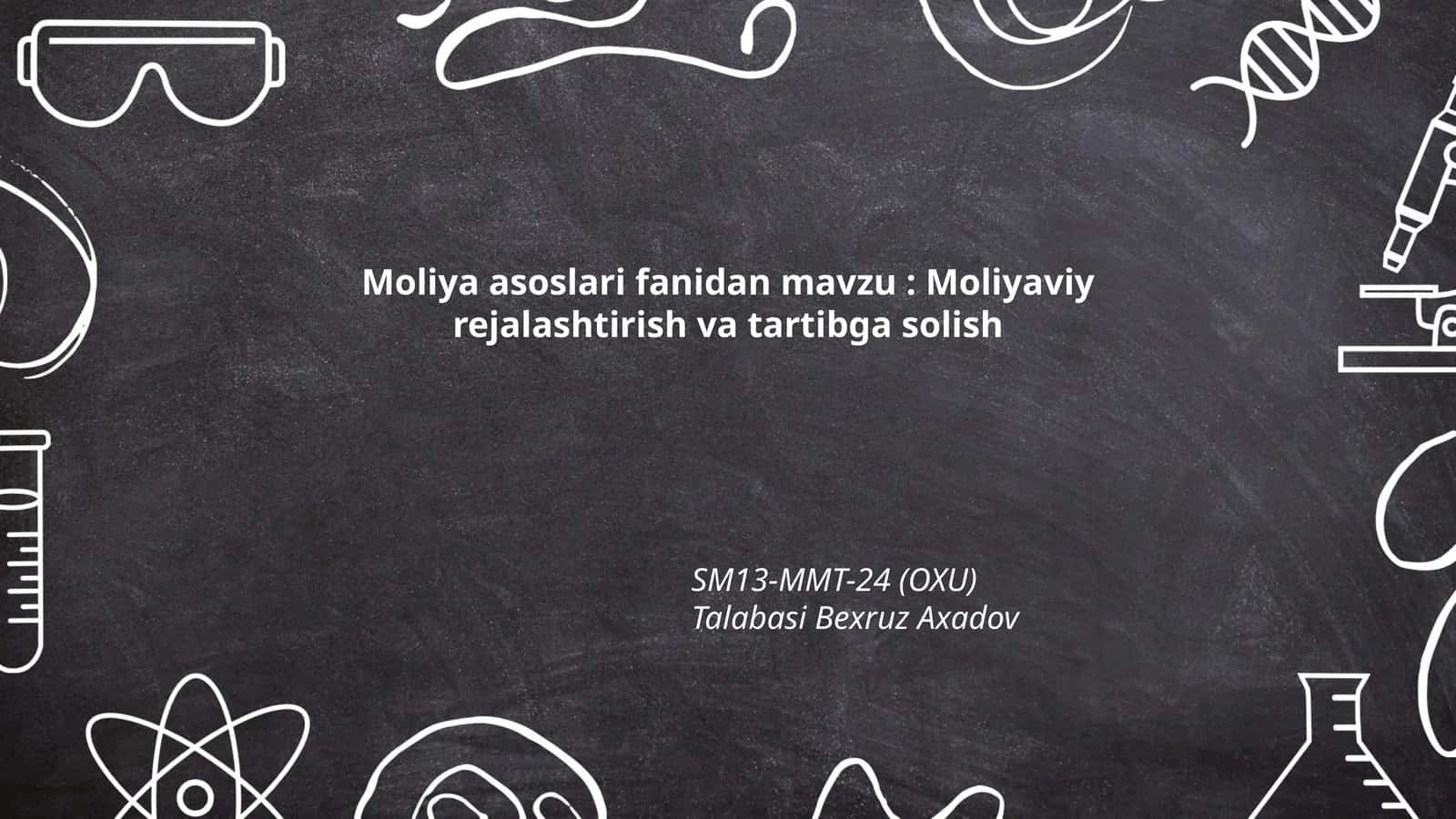 Moliyaviy rejalashtirish va tartibga solish 1