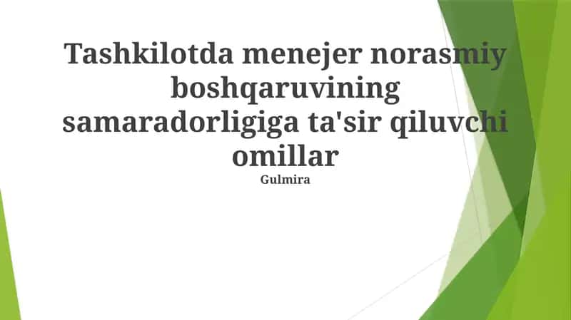 Norasmiy boshqaruvning samaradorligiga ta'sir qiladigan omillar 1