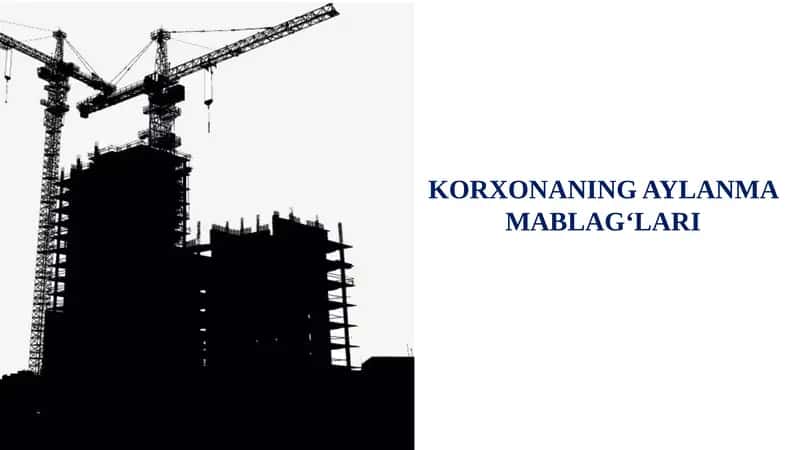 KORXONANING AYLANMA MABLAG‘LARI 1
