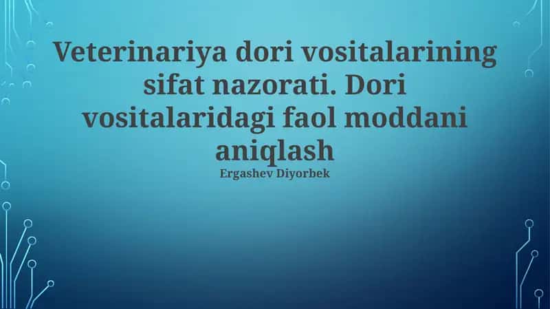 Veterinariya dori vositalarining sifat nazorati 1