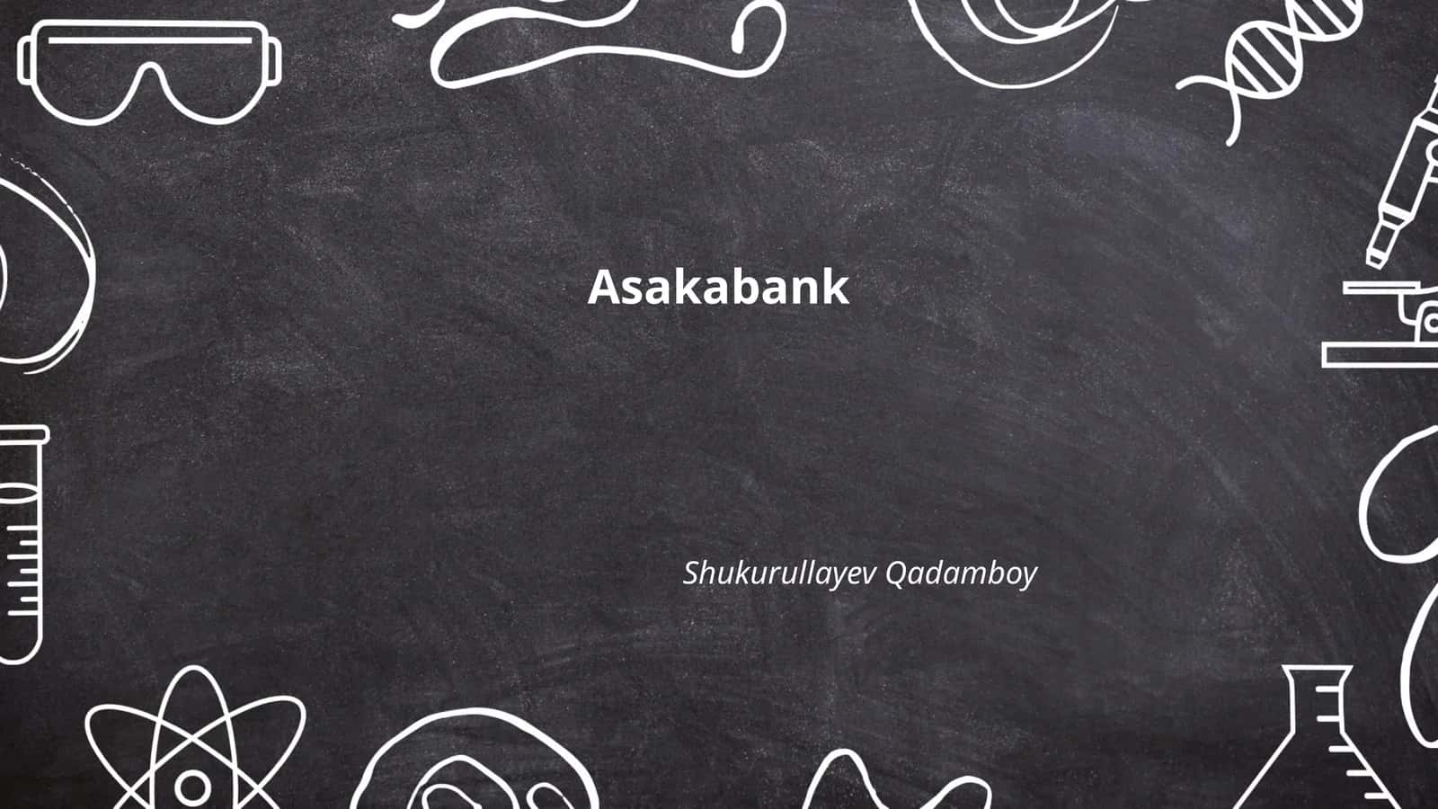 Asakabank 1