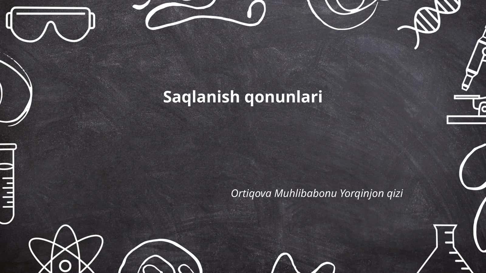 Saqlanish qonunlari 1