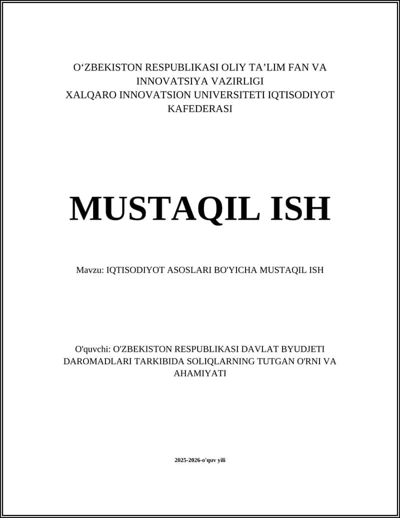 IQTISODIYOT ASOSLARI BO'YICHA MUSTAQIL ISH 1