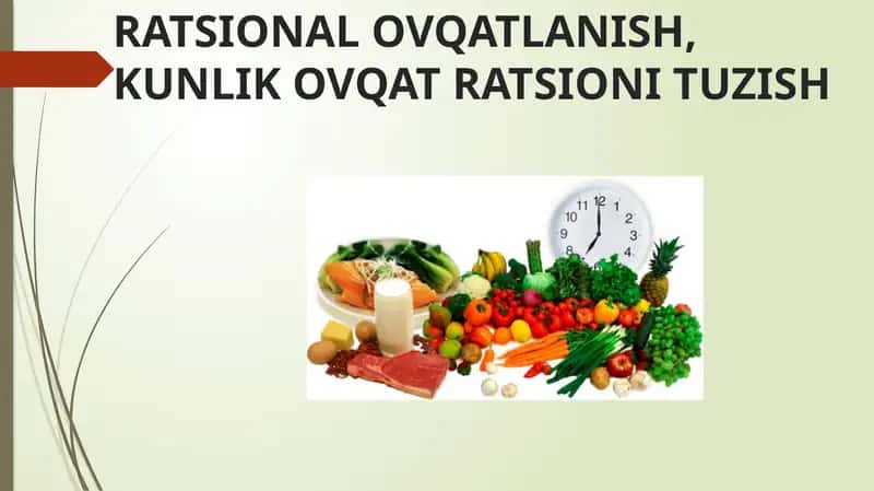 RATSIONAL OVQATLANISH,KUNLIK OVQAT RATSIONI TUZISH 1