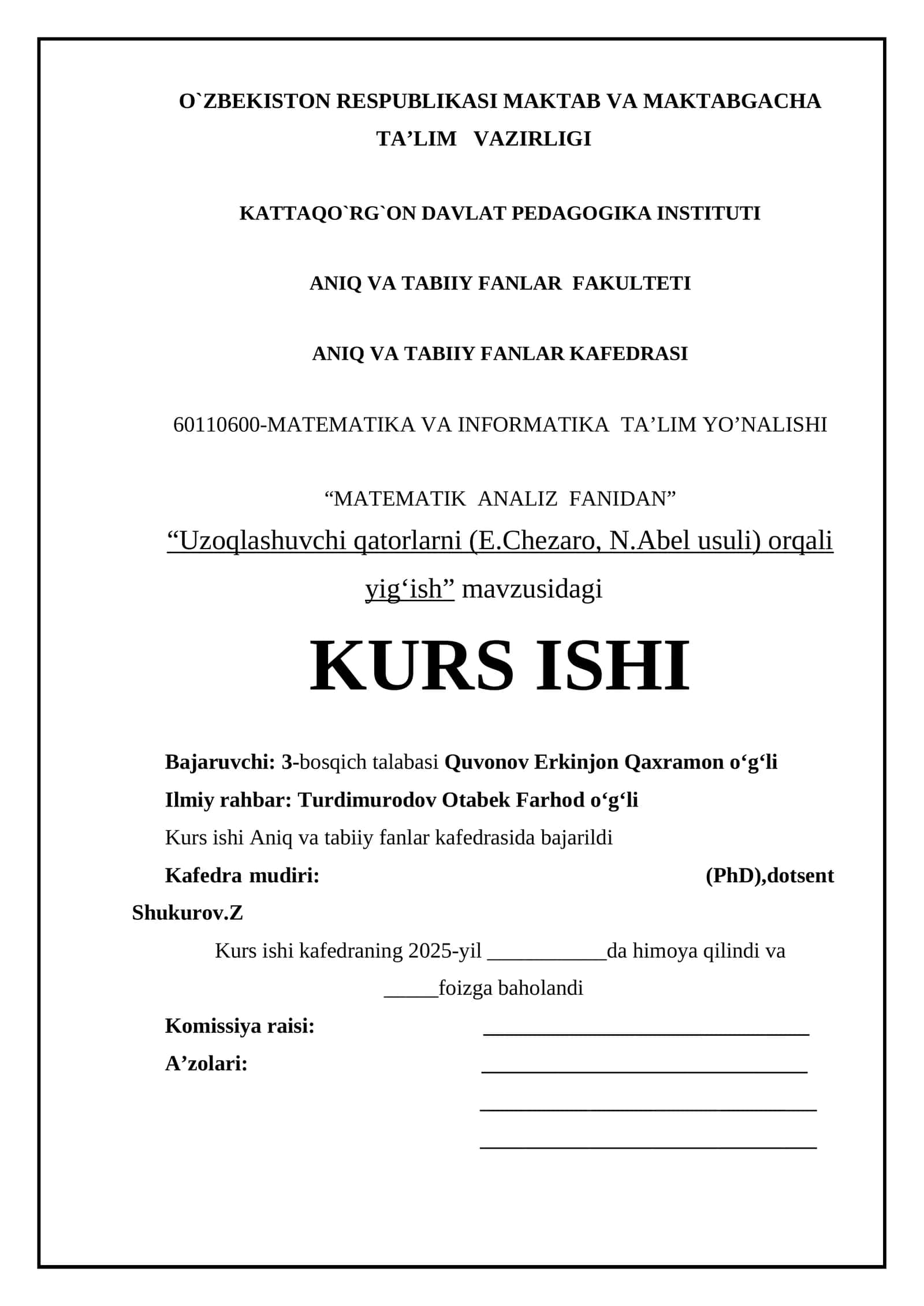 "Uzoqlashuvchi qatorlarni (E.Chezaro, N.Abel usuli) orqali yig‘ish" 1
