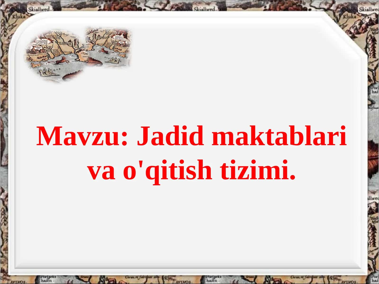 Jadid maktablari va o'qitish tizimi 1