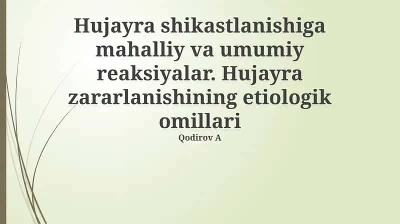 Hujayra shikastlanishiga mahalliy va umumiy reaksiyalar 1