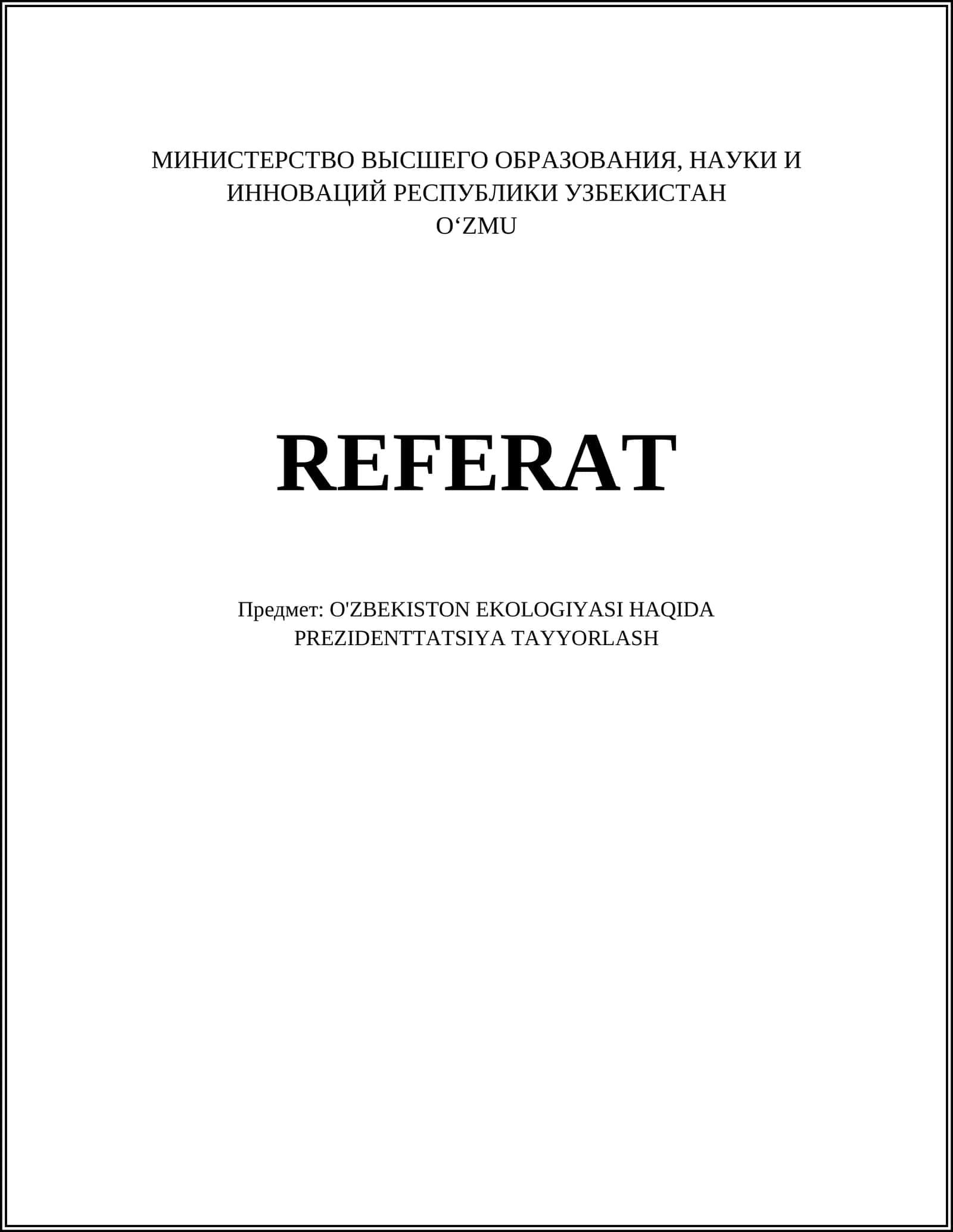 O'ZBEKISTON EKOLOGIYASI HAQIDA PREZIDENTTATSIYA TAYYORLASH 1
