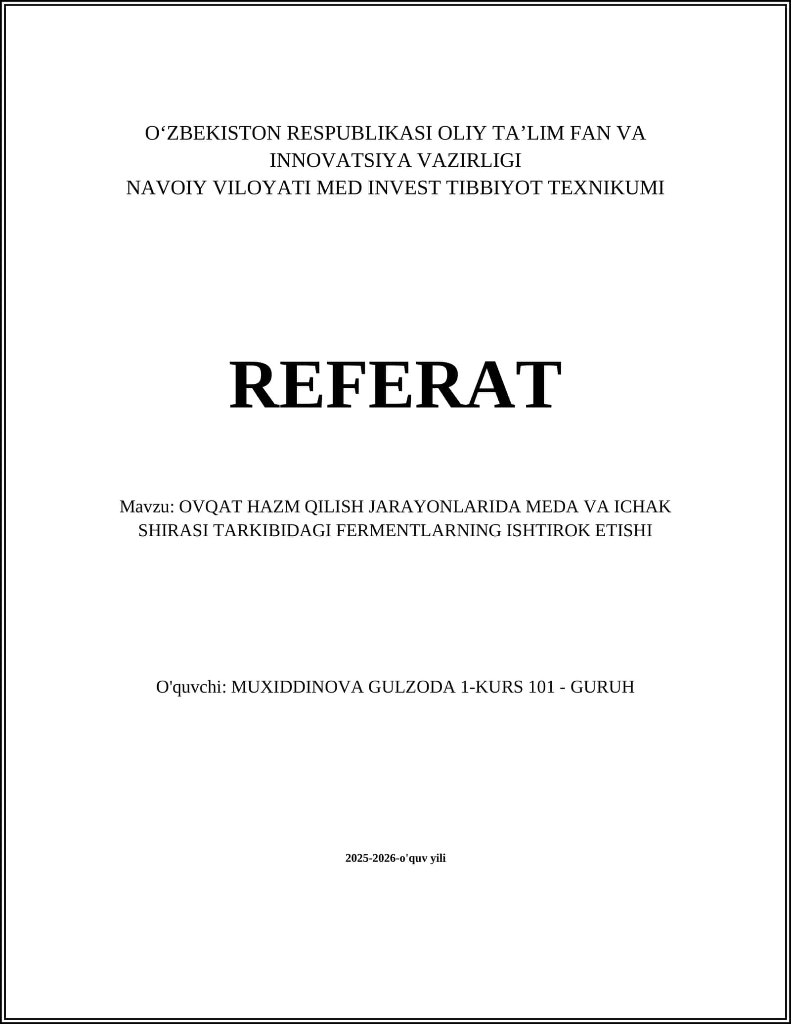 OVQAT HAZM QILISH JARAYONLARIDA MEDA VA ICHAK SHIRASI TARKIBIDAGI FERMENTLARNING ISHTIROK ETISHI 1