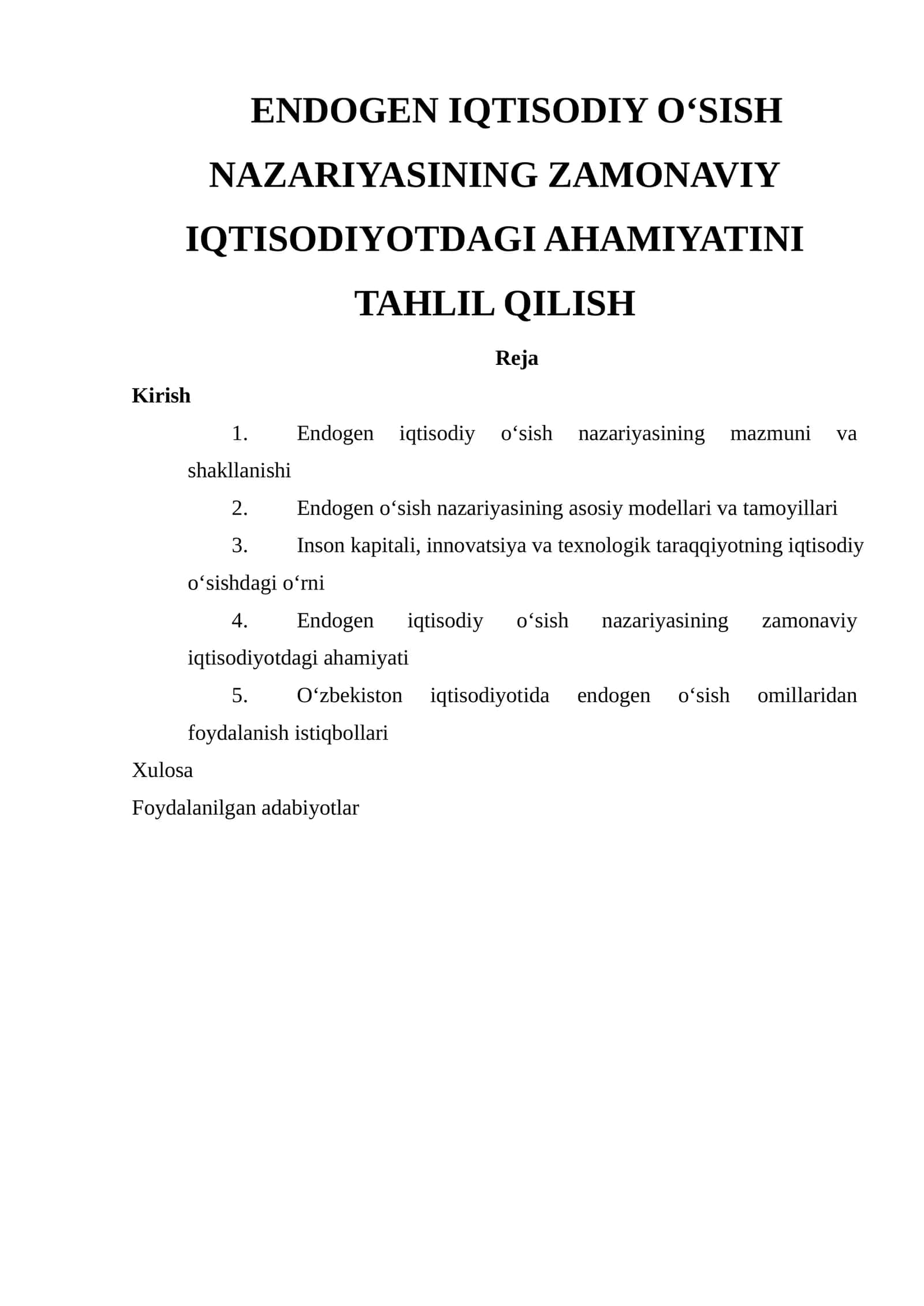 ENDOGEN IQTISODIY O‘SISH NAZARIYASINING ZAMONAVIY IQTISODIYOTDAGI AHAMIYATINI TAHLIL QILISH 1