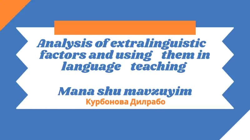 Key Extralinguistic Factors in Language Learning 1