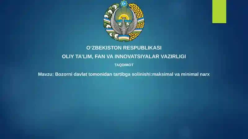 Bozorni davlat tomonidan tartibga solinishi: maksimal va minimal narx