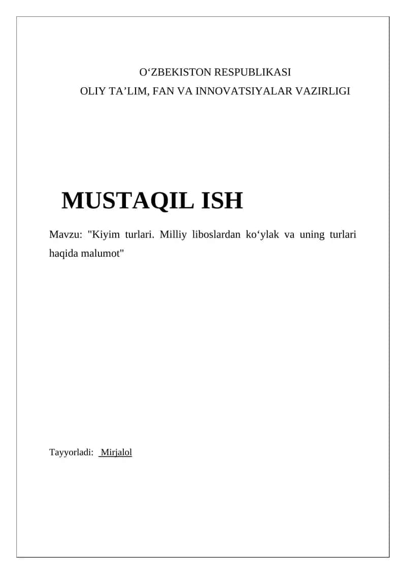 Kiyim turlari. Milliy liboslardan koʻylak va uning turlari haqida malumot 1