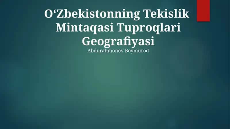 Oʻzbekistonning Tekislik Mintaqasi Tuproqlari Geografiyasi 1