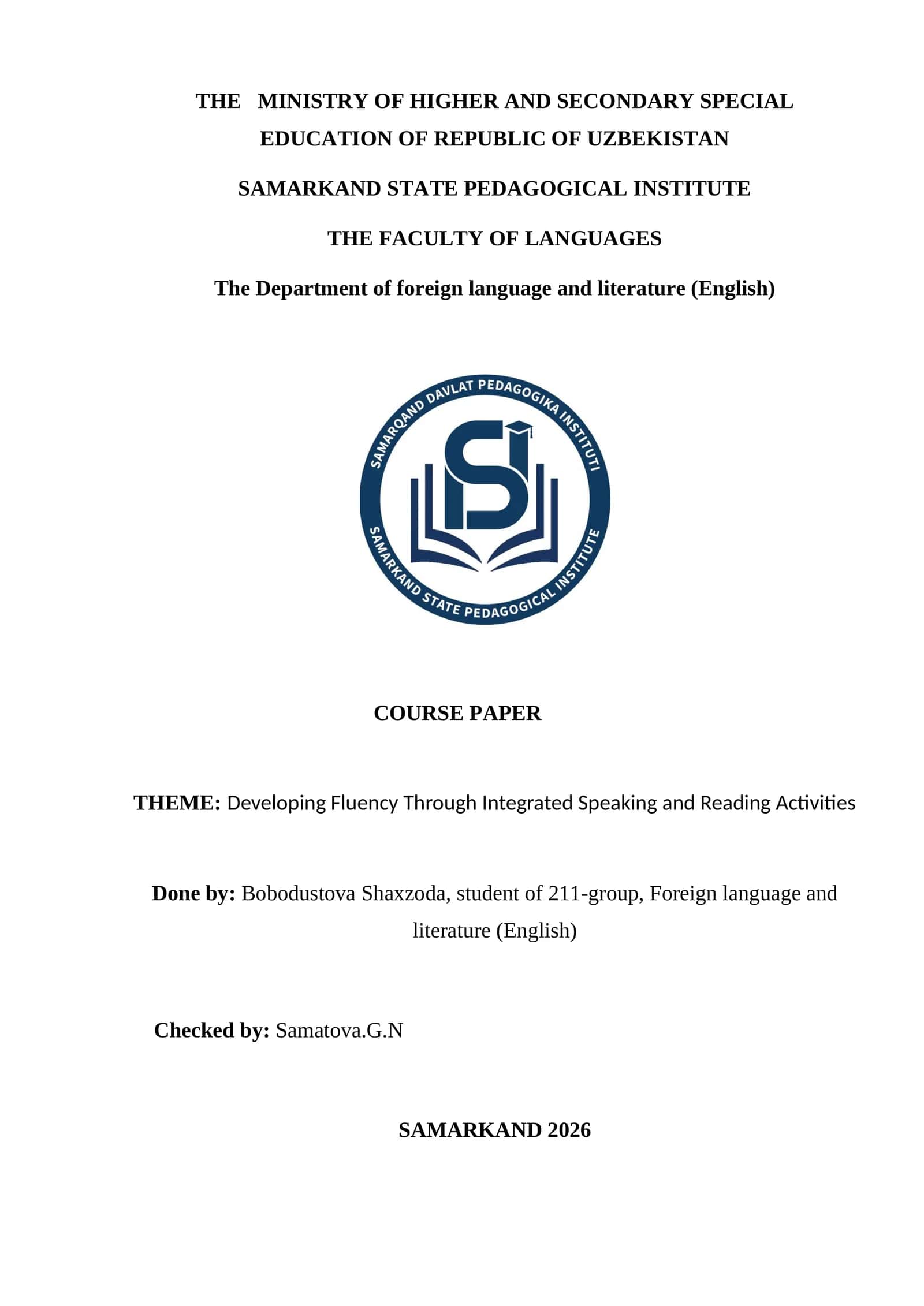 COURSE PAPER THEME: Developing Fluency Through Integrated Speaking and Reading Activities 1